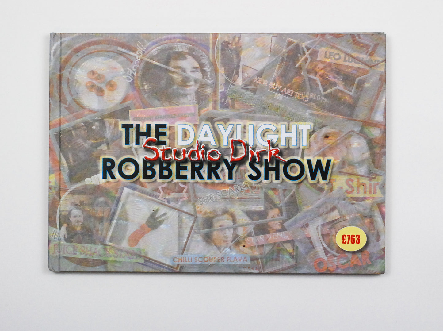 The Daylight Robbery Show